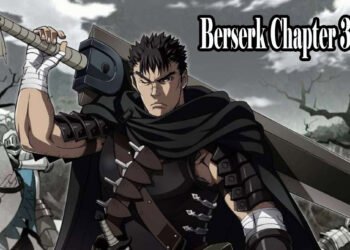 Berserk Chapter 364 Release Date, Where to Read Berserk Manga?