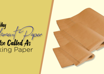 Why Parchment Paper is also called Baking Paper