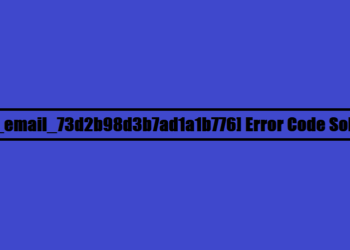 [pii_email_73d2b98d3b7ad1a1b776] Error Code Solved