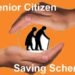 How to choose Senior Citizen Saving Scheme?