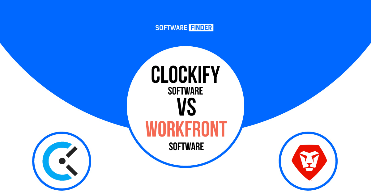 Clockify Software vs Workfront Software - Which is right for you?